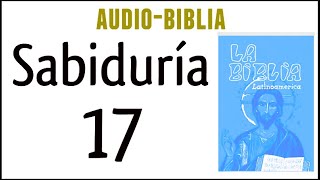 SABIDURÍA 17 BIBLIA CATÓLICA [upl. by Igenia]