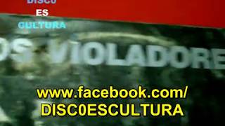 Los Violadores ♦ Morirás Nacerás subtitulos español Vinyl rip [upl. by Seaden]