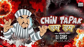 Cheen Tapak Dum Dum  Instagram Trending Song  Chin Tapak Dum Dum DJ Song  DJ Gans In The Mix [upl. by Enneirb]