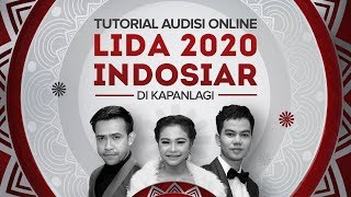 Tutorial Ikuti Audisi LIDA 2020 Indosiar di KapanLagi Desktop Version [upl. by Eiduj610]