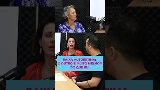 Relacionamentos o outro é melhor do que eu baixa autoestima [upl. by Noled]