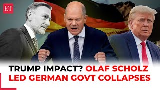 Trump effect Olaf Scholzled German govt collapses Heres what led to the European jeopardy [upl. by Akiaki]