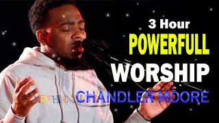 Best of Maverick City Music  Chandler Moore  Endless Worship  Spontaneous Worship  Meditation [upl. by Koblas]