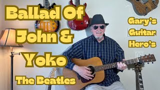 quotBallad Of John amp Yokoquot Simplified Acoustic Guitar Lesson guitarlessons beginnerguitarlessons [upl. by Yt]