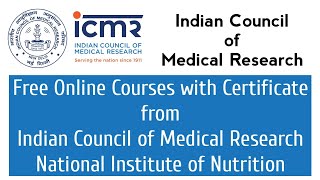 Indian Council of Medical Research Free Courses with Certificate  Free Nutrition Courses  ICMR NIN [upl. by Draw]