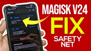 Cara Fix SafetyNet Magisk v24 [upl. by Wamsley]