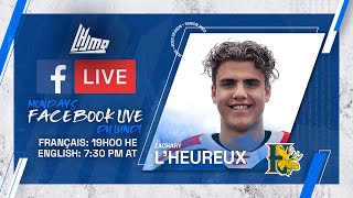 Facebook En Direct LHJMQ  avec Zachary LHeureux Mooseheads de Halifax [upl. by Eah]