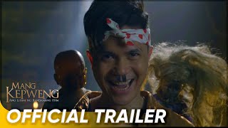 Official Trailer  Mang Kepweng Ang Lihim ng Bandanang Itim [upl. by Ettennig]