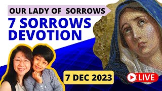 7 Sorrows of Mary Devotion 7 Dec 2023  Thur [upl. by Georgena]