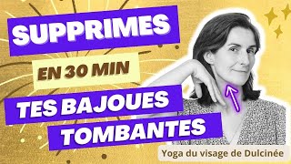 NON NON aux BAJOUES  cours de yoga du visage 30 min de Dulcinée [upl. by Anawt]