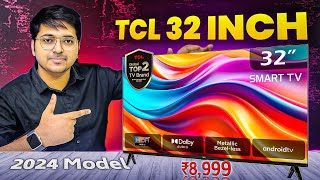 TCL 32L4B Smart TV 2024 Model 🔥TCL 32 Inch Smart TV Review In Hindi [upl. by Madlin]