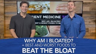 Why Am I Bloated  Best and Worst Foods to Beat the Bloat [upl. by Putscher]