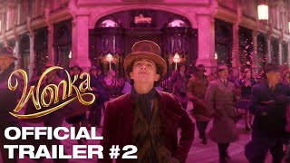 Wonka  Trailer 2 [upl. by Sari]