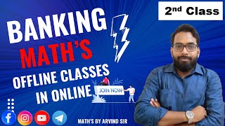 Banking Maths Offline Classes in Online  2nd Class  Maths By Arvind Sir [upl. by Nyltac317]