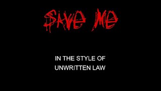 Unwritten Law  Save Me  Karaoke  With Backing Vocals [upl. by Aloisia]