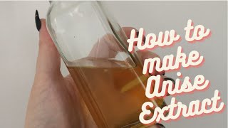 How To Make Anise Extract [upl. by Callida]