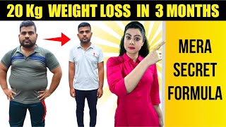 20 Kgs Weight Loss In 3 Months Ka SECRET Formula  100 Effective [upl. by Quillon]