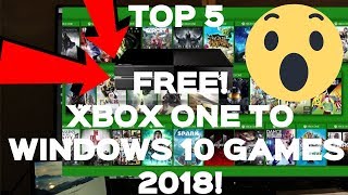 TOP 5 FREE WINDOWS 10 XBOX ONE GAMES 2018 UPDATED LIST [upl. by Ennaerb]