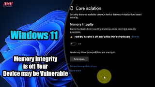 How To Fix Memory Integrity is off Your Device may be Vulnerable [upl. by Enelear]
