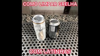 Como Limpar a Grelha da Churrasqueira com Latinha [upl. by Eniffit566]