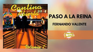 Paso a la Reina  Fernando Valente  Video Lyric [upl. by Tavia255]