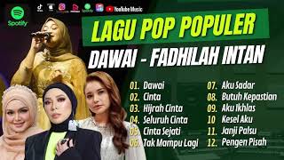 FADHILAH INTAN DAWAI  ROSSA  HIJRAH CINTA  MELLY GOESLAW  CINTA  LAGU POP TERPOPULER 2023 [upl. by Leveroni]