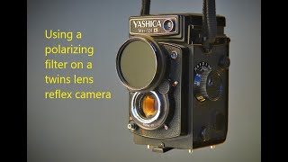 Using a polarizing filter on a twin lens reflex camera [upl. by Ligetti594]