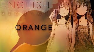 Orange english ver 【Oktavia】オレンジ【英語で歌ってみた】 [upl. by Nessnaj]