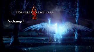 Two Steps From Hell  Archangel  CINEMATIC [upl. by Ojoj510]