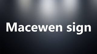 Macewen sign  Medical Definition and Pronunciation [upl. by Nauquf]