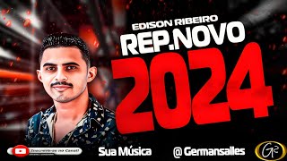 EDISON RIBEIRO CD PROMOCIONAL SERESTA 40 EP DE PAREDÃO 2024 [upl. by Suirad]