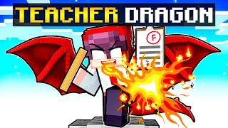 Becoming a DRAGON TEACHER in Minecraft [upl. by Lednyk]