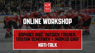 SIHF Online Workshop  NatiTalk  Raphael Diaz Tristan Scherwey  Patrick Fischer [upl. by Idurt]