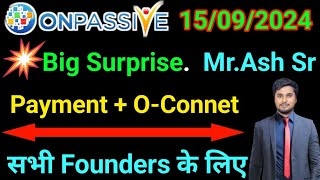 Done Deal Onpassive  Founders ke liye Suprise  onpassive New Update Today [upl. by Gert]