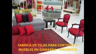 FABRICA DE TELAS PARA MUEBLES Y CORTINAS EN GAMARRA PERUIMTEX [upl. by Bram]