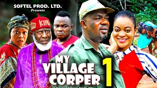 MY VILLAGE CORPER SEASON 1 New MovieCharles Inojie Ugegbe Ajaelo  2024 Latest Nollywood Movie [upl. by Edsel]