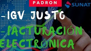 Padrón IGV Justo y Emisores de comprobantes electrónicos [upl. by Akinad]