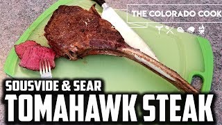 TOMAHAWK STEAK Prime  Sous Vide and Sear  The Colorado Cook [upl. by Johen]