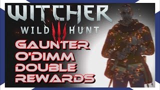 The Witcher 3 Gaunter ODimm DOUBLE REWARDS [upl. by Ardnauq939]