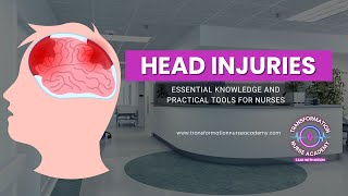 Head Injuries Essential Knowledge and Practical Tools for Nurses [upl. by Kwabena518]