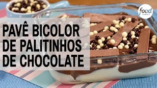 PAVÊ BICOLOR DE PALITINHOS DE CHOCOLATE  COZINHA FOOD NETWORK [upl. by Lenor]