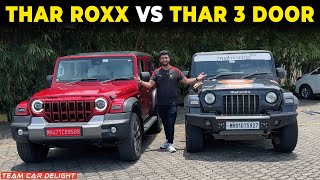 Mahindra Thar 3 Door vs Thar Roxx  Comfort Features Price amp Everything Compared [upl. by Jacobine]