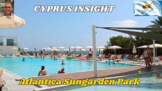 Atlantica Sungarden Park Ayia Napa Cyprus  2024 Tour Around [upl. by Theron]