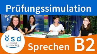 Prüfungssimulation SPRECHEN  ÖSD Zertifikat B2 mündliche Prüfung [upl. by Rialc]