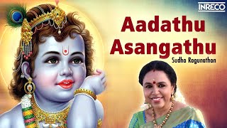 Aadathu Asangathu Vaa Kanna Song  Alaipaayuthe Kannaa  Sudha Ragunathan Carnatic Vocal [upl. by Hoppe702]