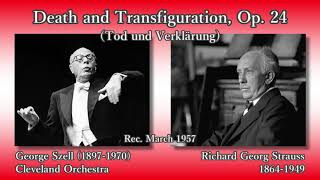 R Strauss Death and Transfiguration Szell amp ClevelandO 1957 R シュトラウス 死と変容 セル [upl. by Hillari]