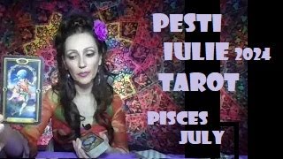 Pesti Tarot Iulie 2024 Horoscop [upl. by Nereus263]