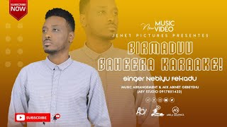 Nebiyu Fekadu  Birmaduu Baheera Karaake  New Afaan Oromo Gospel Song 2022 [upl. by Anrev708]