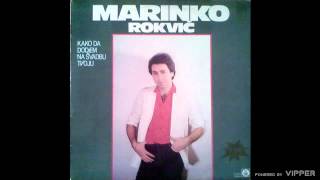 Marinko Rokvic  Ljubio sam nepoznatu zenu  Audio 1984 [upl. by Kleper]