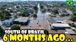 LIFE AFTER THE WORST FLOOD EVER WHAT IS THE SITUATION IN RIO GRANDE DO SUL BRAZIL NOW [upl. by Buckingham981]